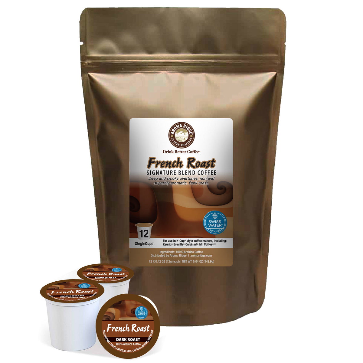 French Roast SWP Decaf Coffee Single Serve Pods 12 ct Dark Roast Aroma Ridge Coffee Roasters Family owned. Roasting coffees around the world over 30 years. Home to Jamaica Blue Mountain